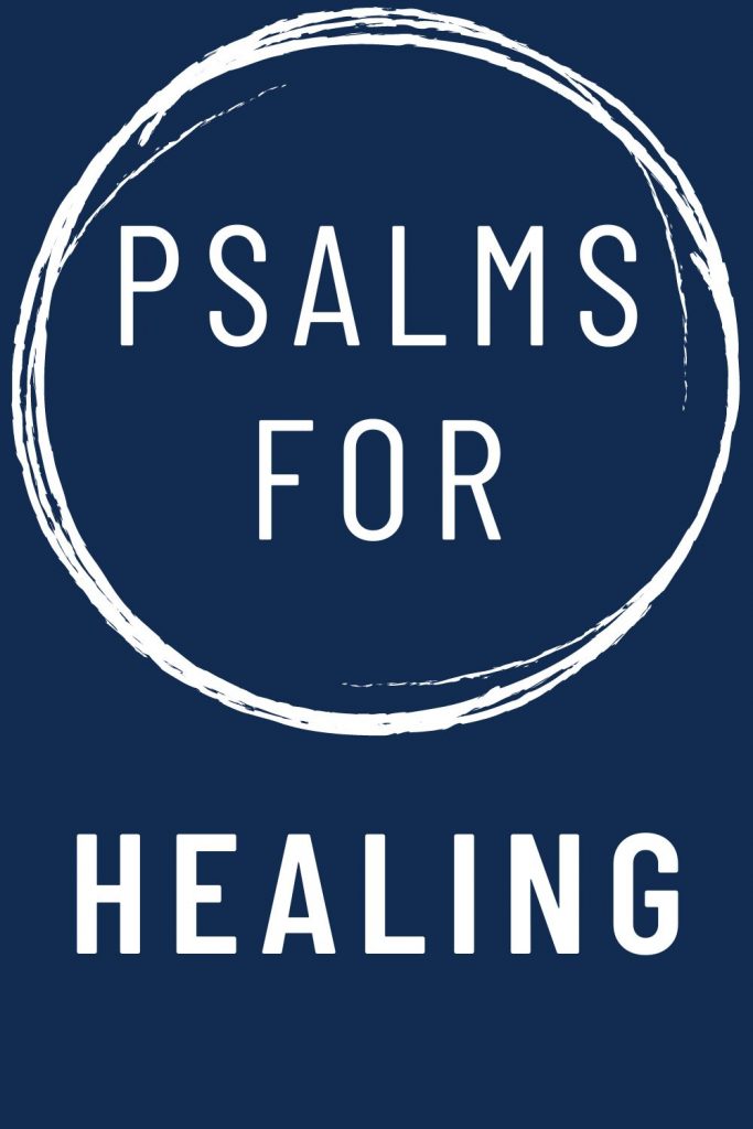 text reads "Psalms For Healing".