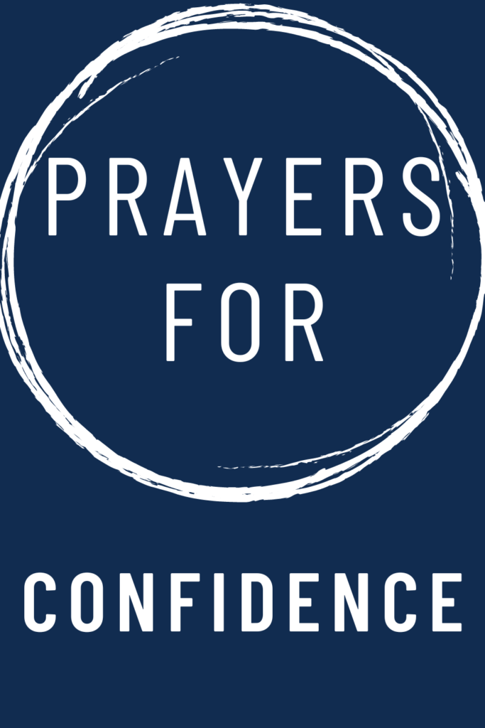 image reads "prayers for confidence".