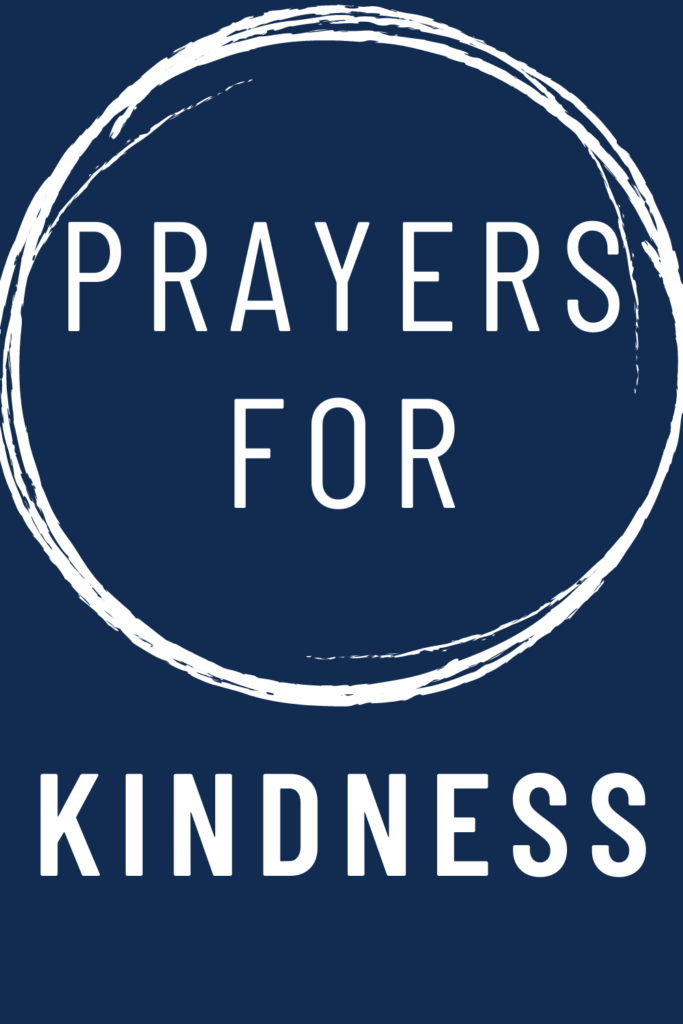 text reads "prayers for kindness".