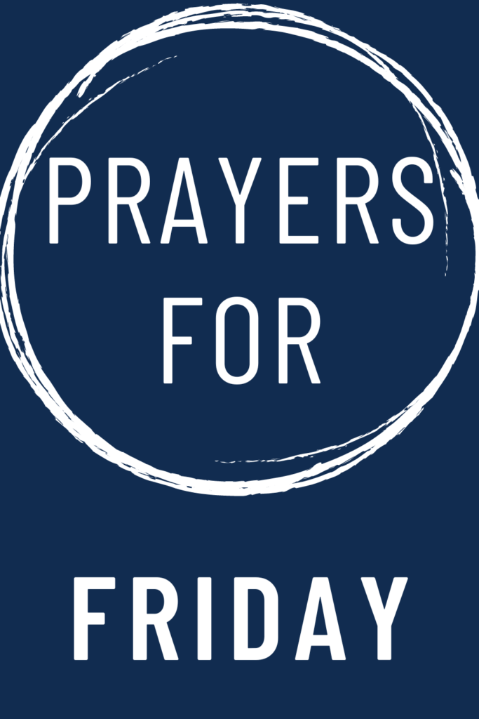 image reads "prayers for friday".