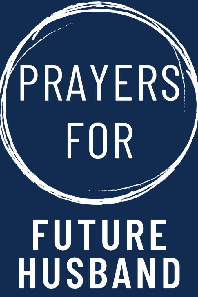 image reads "prayers for future husband". 
