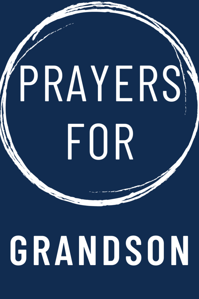 image reads "prayer for grandson".