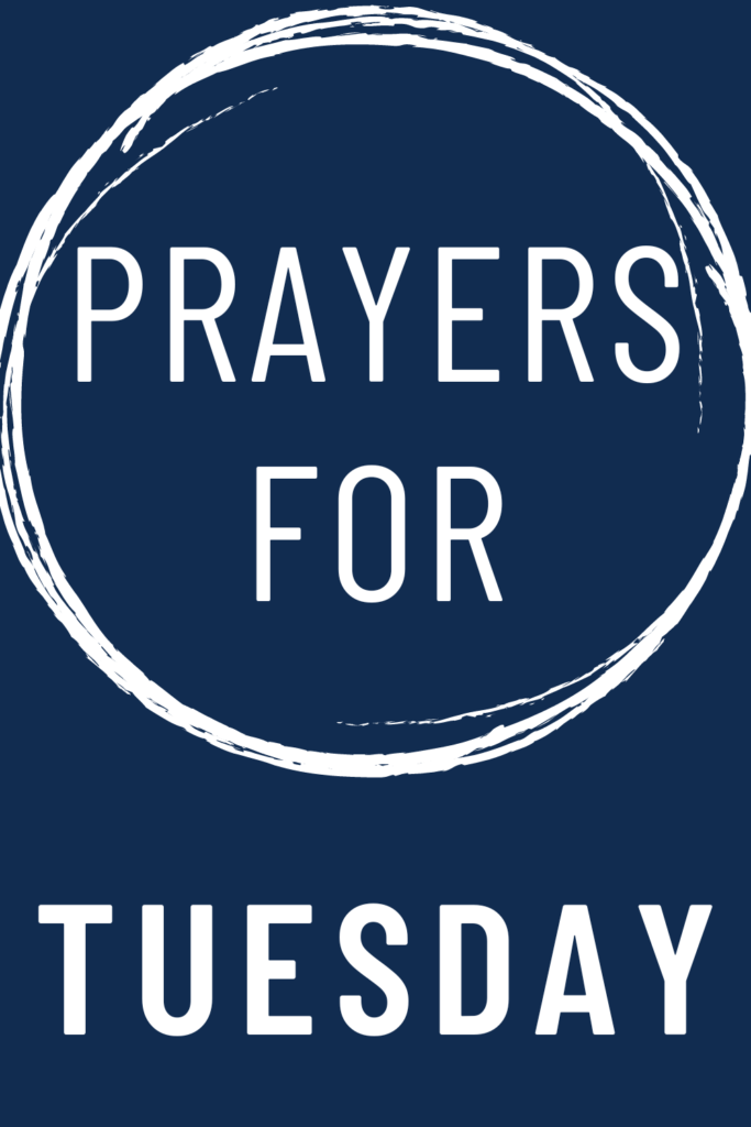 Image reads "prayers for tuesday".