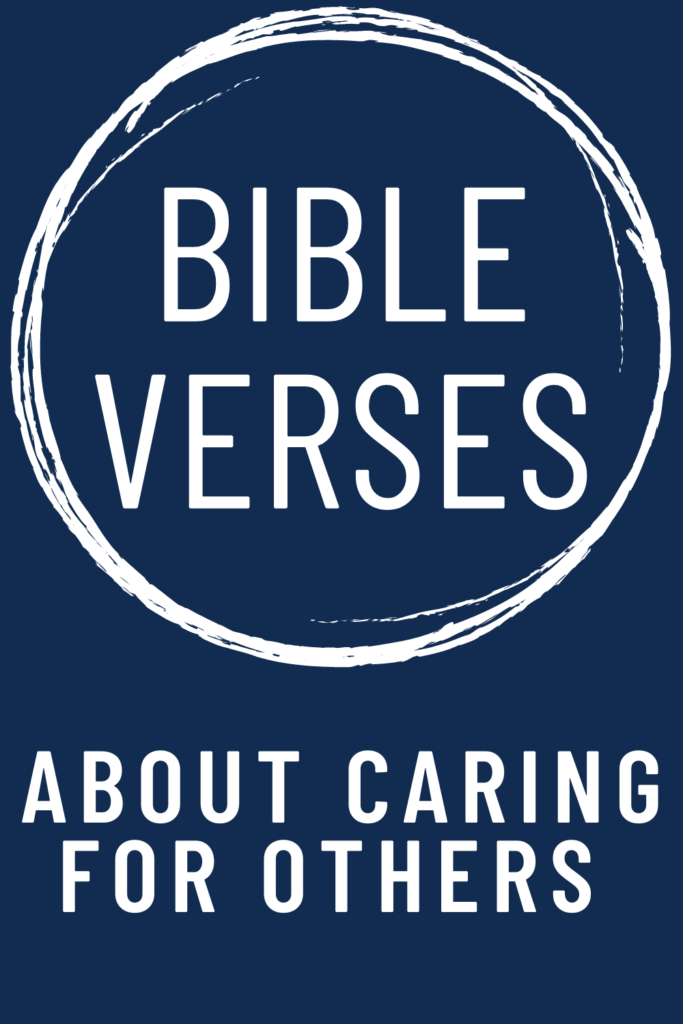 text reads "Bible verses about caring for others".