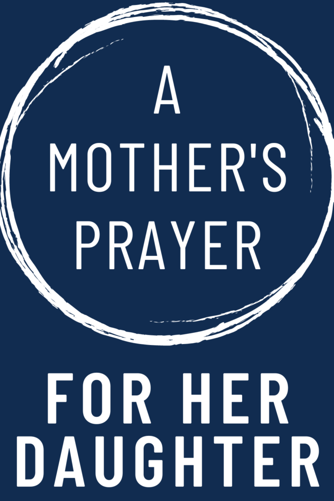 text reads "a mother's prayer for her daughter".